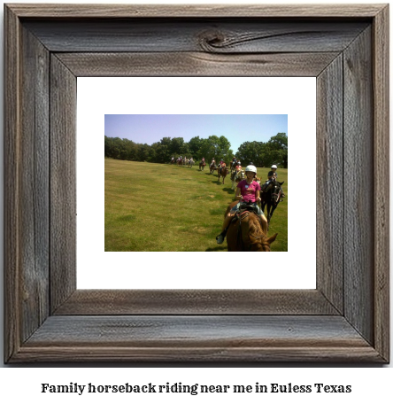 family horseback riding near me in Euless, Texas